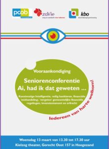 Afbeelding voor Seniorenconferentie “Ai, had ik dat geweten” 13 maart a.s.